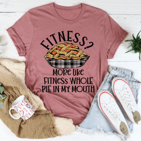 Fitness Pie In My Mouth T-Shirt (Color: Mauve, size: 2XL)